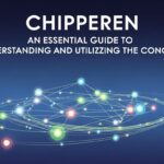 Chipperen: An Essential Guide to Understanding and Utilizing the Concept