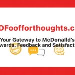 McDFoofforthoughts.com — Your Gateway to McDonald’s Rewards, Feedback, and Satisfaction